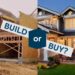BUILDING OR BUYING A HOUSE: WHICH IS FINANCIALLY IDEAL?