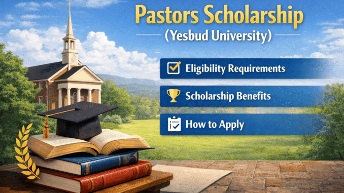 Pastors Scholarship (Yesbud University)