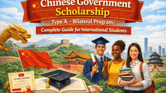 Chinese Government Scholarship Type A
