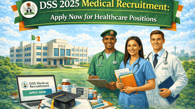 DSS 2025 Medical Recruitment