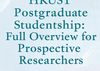 HKUST Postgraduate Studentship: Full Overview for Prospective Researchers