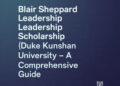 Blair Sheppard Leadership Scholarship (Duke Kunshan University) — A Comprehensive Guide