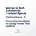 Women in Tech Scholarship (Harbour.Space) — A Comprehensive Guide for Aspiring Female Tech Leaders