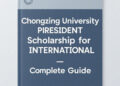 Chongqing University President Scholarship for International Students — Complete Guide