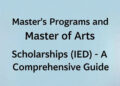 Master’s Programs and Master of Arts Scholarships Competition (IED) — A Comprehensive Guide