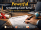 Powerful Scholarship Cover Letter