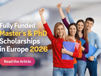 Fully Funded Master’s and PhD Scholarships
