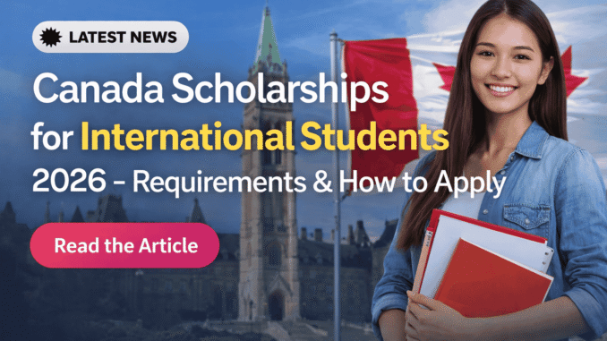 Canada Scholarships for International Students